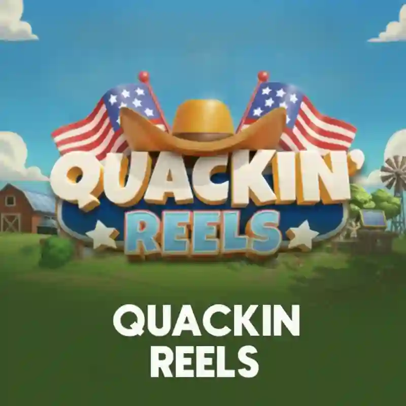 Quackin' Reels